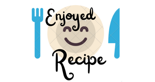 Enjoyed Recipe